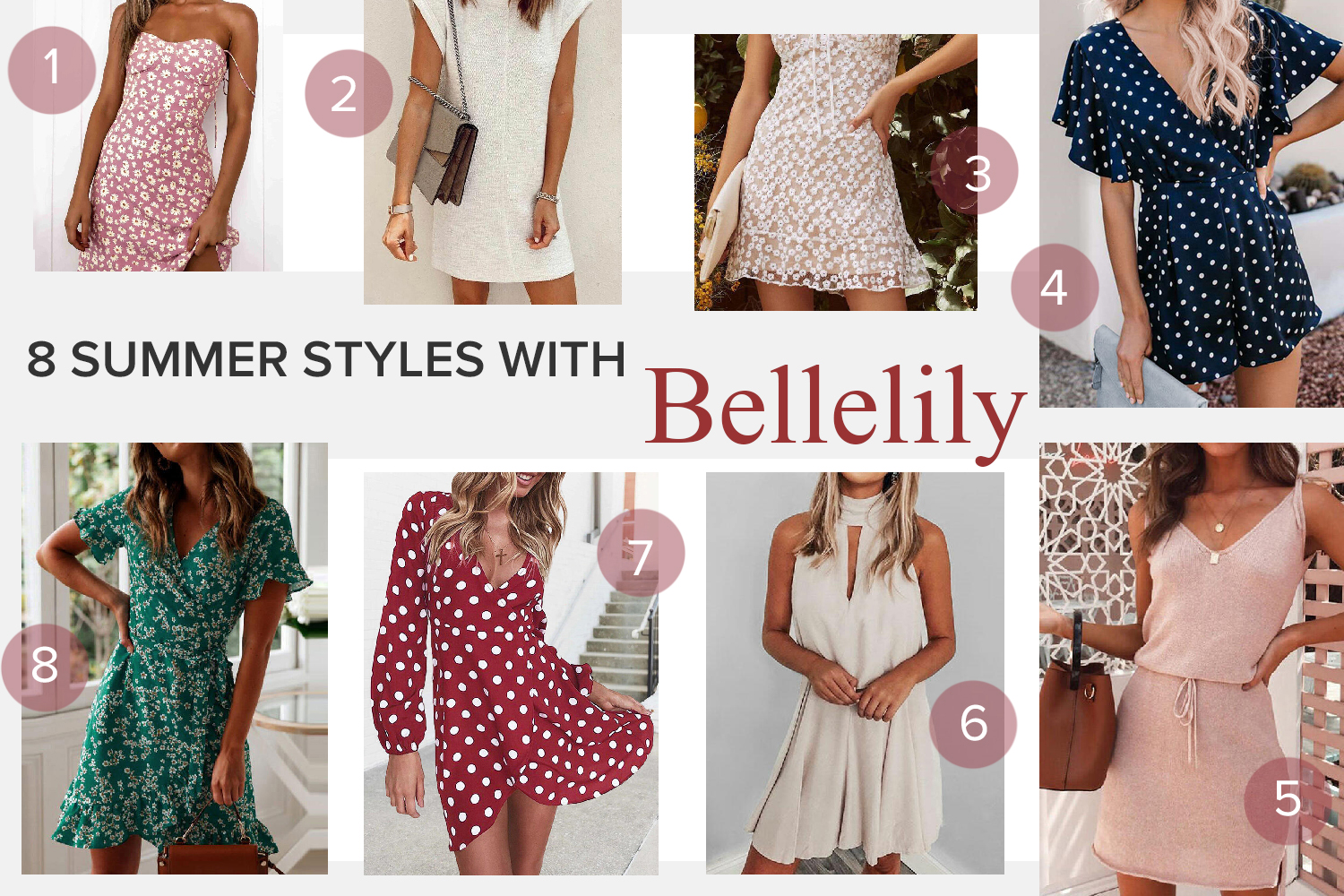 8 Summer Styles With Bellelily